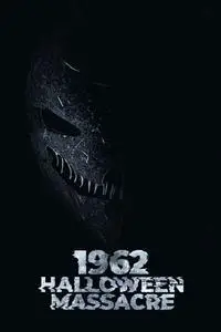 1962 Halloween Massacre (2023)