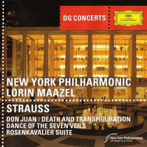 Richard Strauss. Don Juan; Death and Transfiguration; Rosenkavalier Suite - New York Philharmonic; Lorin Maazel