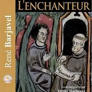 René Barjavel, "L'enchanteur"