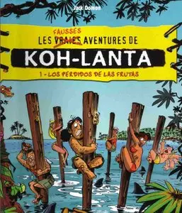 Les fausses aventures de Koh Lanta