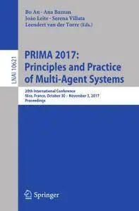 PRIMA 2017: Principles and Practice of Multi-Agent Systems