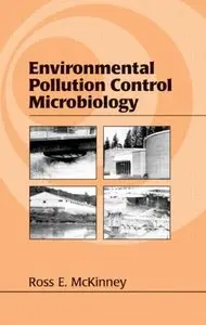Environmental Pollution Control Microbiology: A Fifty-Year Perspective (Civil and Environmental Engineering) (Repost)