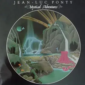 Jean-Luc Ponty - Mystical Adventures  (1982)