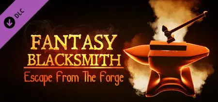 Fantasy Blacksmith Escape From The Forge (2021) Hotfix