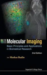 Molecular Imaging: Basic Principles and Applications in Biomedical Research