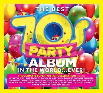 VA - The Best 70s Party Album In The World... Ever! (3CD, 2022)