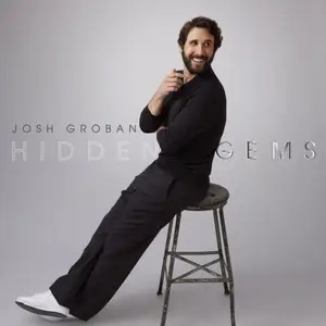 Josh Groban - Hidden Gems (2025)