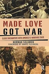 Made Love, Got War