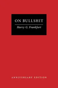 On Bullshit: Anniversary Edition