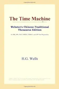 The Time Machine (Webster's Chinese-Traditional Thesaurus Edition)