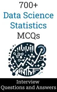 700+ Data Science Statistics Interview Questions and Answers