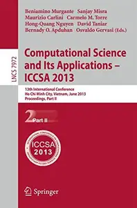 Computational Science and Its Applications – ICCSA 2013: 13th International Conference, Ho Chi Minh City, Vietnam, June 24-27,