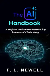 AI for Beginners : A Beginner's Guide to Understanding Tomorrow's Technology