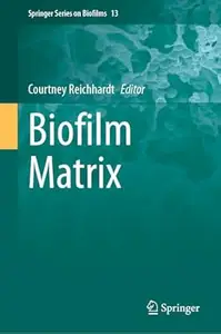 Biofilm Matrix