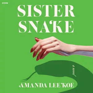 Sister Snake: A Novel [Audiobook]