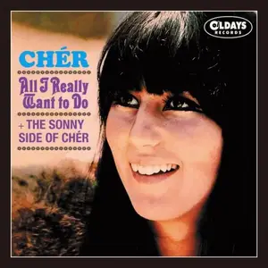 Cher - All I Really Want to Do + the Sonny Side of Cher (2021)