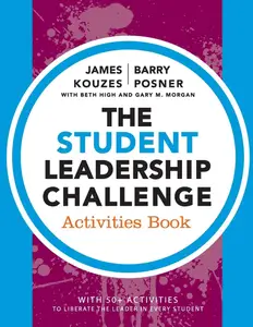 The Student Leadership Challenge: Activities Book