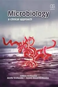 Microbiology: A Clinical Approach