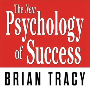 The New Psychology of Success [Audiobook]