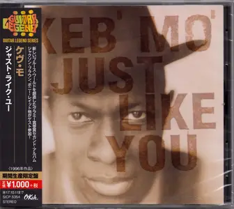 Keb' Mo' - Just Like You (1996) {2017, Japanese Limited Edition}