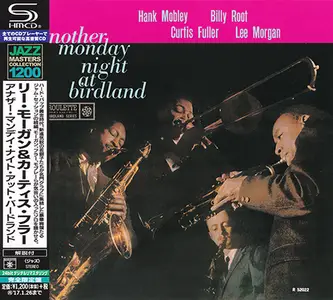 Hank Mobley, Billy Root, Curtis Fuller, Lee Morgan - Another Monday Night At Birdland (1959) [Japanese Edition 2016]