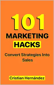 101 Marketing Hacks