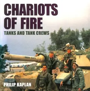 Chariots of Fire: Tanks and Tank Crews