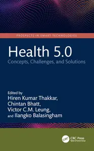 Health 5.0: Concepts, Challenges, and Solutions