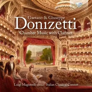 Italian Classical Consort, Luigi Magistrelli - Gaetano & Giuseppe Donizetti: Chamber Music with Clarinet (2025)