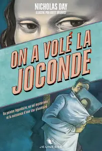 On a volé la Joconde - Nicholas Day