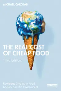 The Real Cost of Cheap Food, 3rd Edition