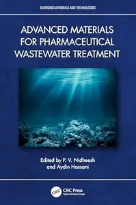 Advanced Materials for Pharmaceutical Wastewater Treatment