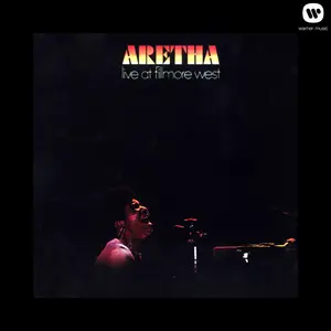 Aretha Franklin - Live At Fillmore West (1971/2012) [Official Digital Download 24/192]