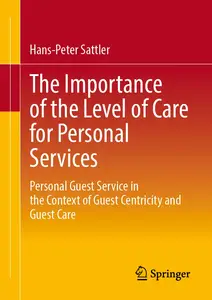 The Importance of the Level of Care for Personal Services