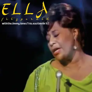 Ella Fitzgerald & Jimmy Jones Trio - East Berlin '67 (2024)