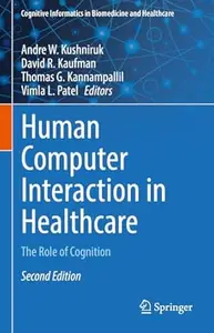 Human Computer Interaction in Healthcare (2nd Edition)