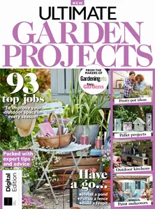 Ultimate Garden Projects - 3rd Edition - 27 June 2024