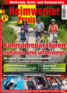 Heimwerker Praxis - Juli-August 2024