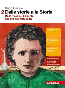 Dalle storie alla storia. Dalla metà del Seicento alla fine dell'Ottocento (Vol. 2)