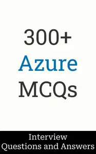 300+ Azure Interview Questions and Answers