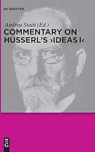 Commentary on Husserl's "Ideas I"