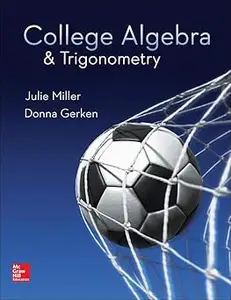 College Algebra & Trigonometry - Standalone book