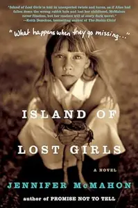 Island of Lost Girls: A Novel