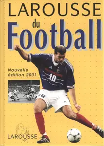 Eugène Saccomano, "Larousse du Football"
