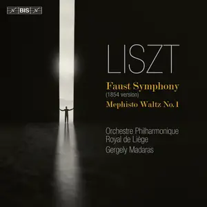 Orchestre Philharmonique Royal de Liège & Gergely Madaras - Liszt: Faust Symphony (2024) [Official Digital Download 24/96]