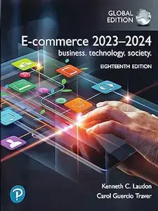 E-Commerce 2023: Business, Technology, Society, 18th Global Edition