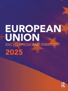 European Union Encyclopedia and Directory 2025 (The European Union Encyclopedia and Directory)