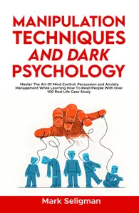 Manipulation Techniques and Dark Psychology