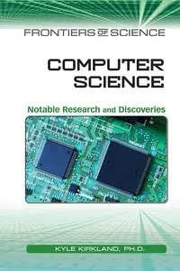 Computer Science: Notable Research and Discoveries