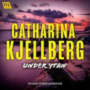 «Under ytan» by Catharina Kjellberg